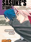 Naruto: Sasuke’s Story – The Uchiha and the Heavenly Stardust