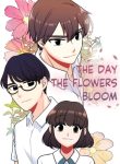 The Day the Flowers Bloom